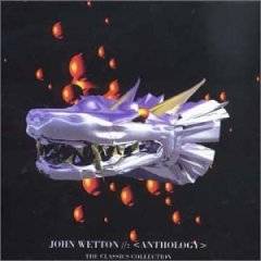 John Wetton : Anthology